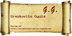 Greskovits Gyula névjegykártya